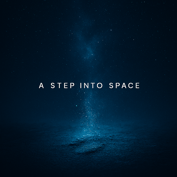 1 - A STEP INTO SPACE